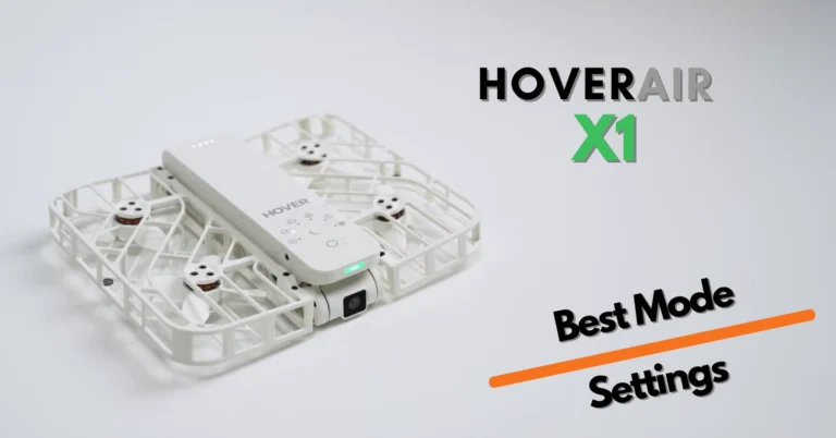 HoverAir X1 Best Settings & Advanced Modes
