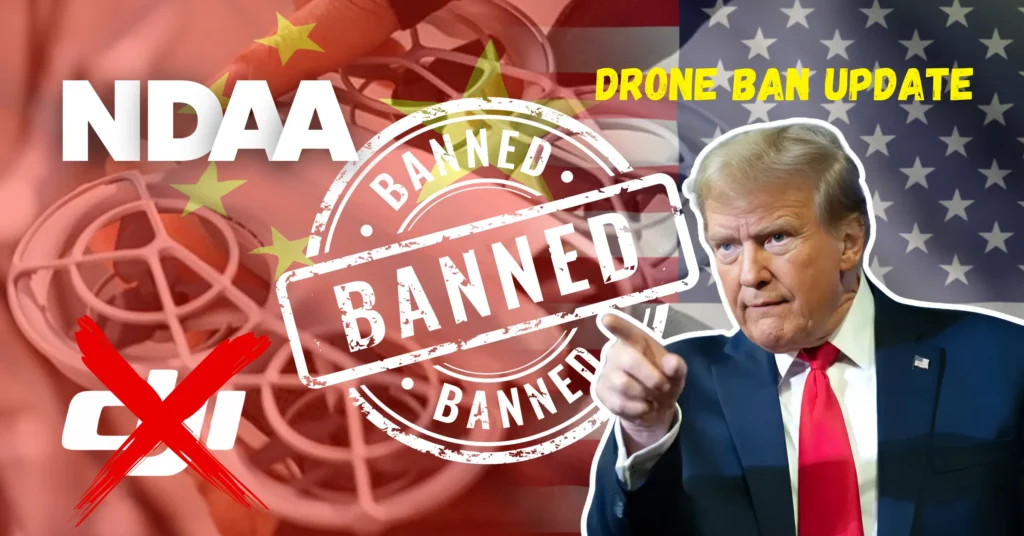 Drone Ban Update