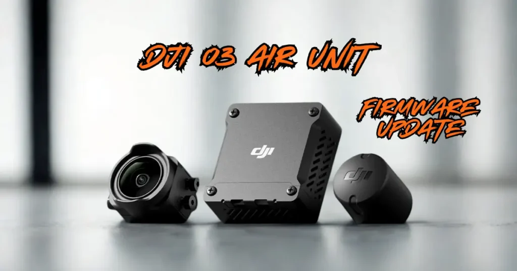 How To Check DJI O3 Air Unit Firmware Update A image of how to check dji o3 air unit firmware